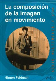 La composici�n de la imagen en movimiento