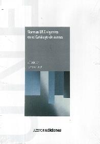 Normas UNE Vigentes del Cat�logo de Aceros