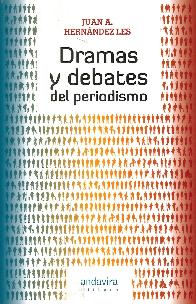 Dramas y debates del periodismo