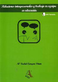 Relaciones interpersonales y trabajo en equipo en educacin