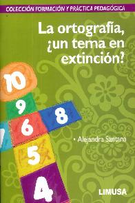 La ortograf�a, � un tema en extinci�n ?