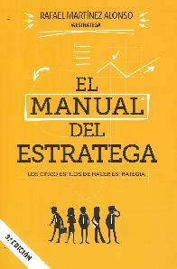 El manual del estratega. Los cinco estilos de hacer estrategia
