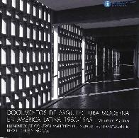 Documentos de arquitectura moderna en Am�rica Latina 1950-1965