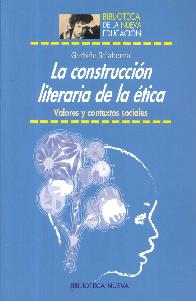La construcci�n literaria de la �tica