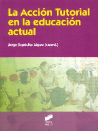 La Acci�n Tutorial en la educaci�n actual