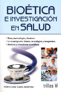 Bio�tica e Investigaci�n en Salud