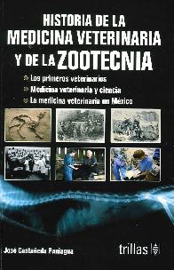 Historia de la Medicina Veterinaria y de la Zootecnia