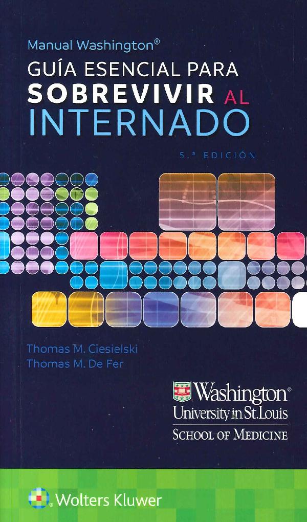 Gua Esencial para Sobrevivir al Internado Manual Washington