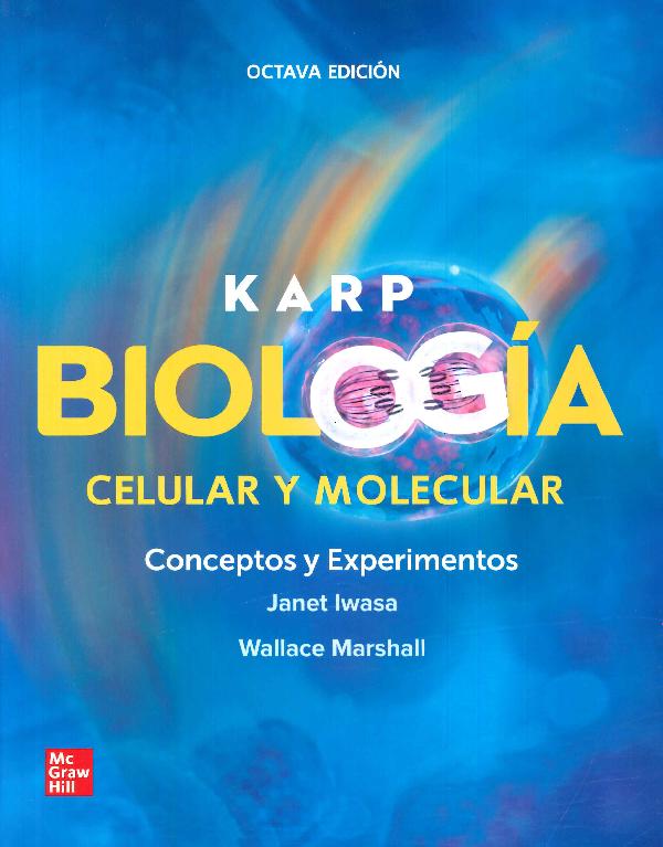 Biología Celular y Molecular Karp