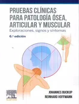 Pruebas clínicas para patología ósea, articular y muscular