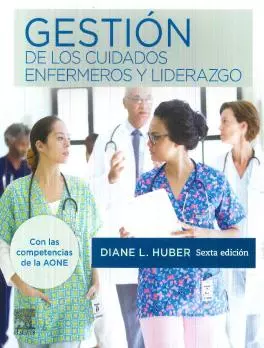 Gestión de los cuidados enfermeros y liderazgo