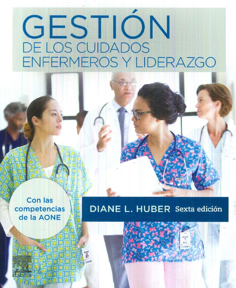 Gesti�n de los cuidados enfermeros y liderazgo