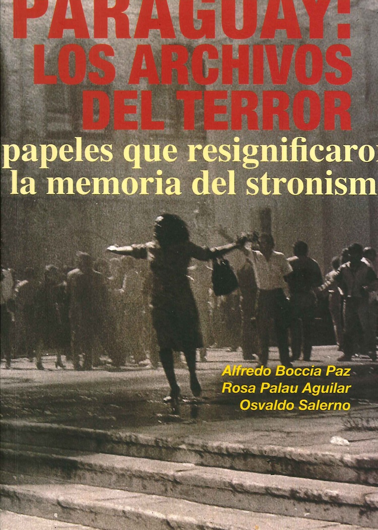 Paraguay : Archivos del Terror