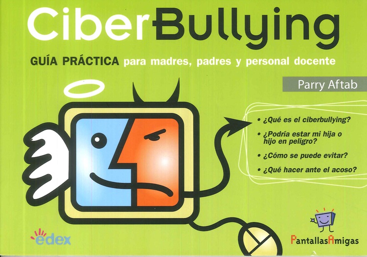 Ciberbullying Guía práctica para madres, padres y personal docente