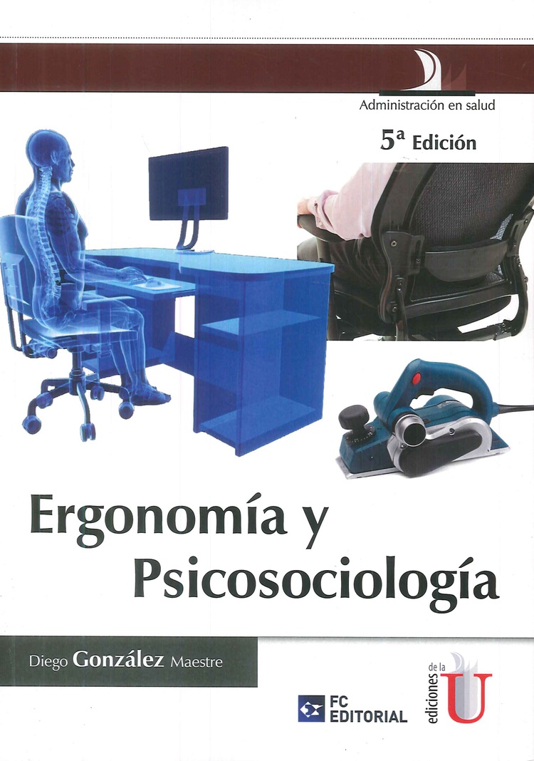 Ergonomía y psicosociología