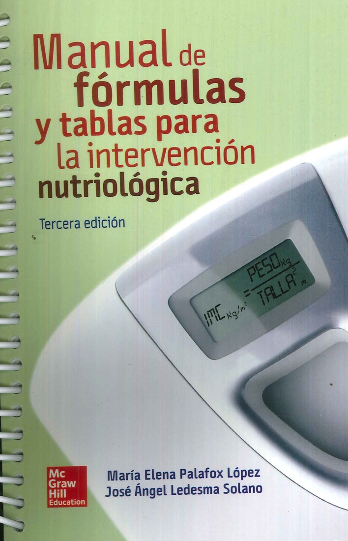 Manual de fórmulas y tablas para la intervención nutriológica