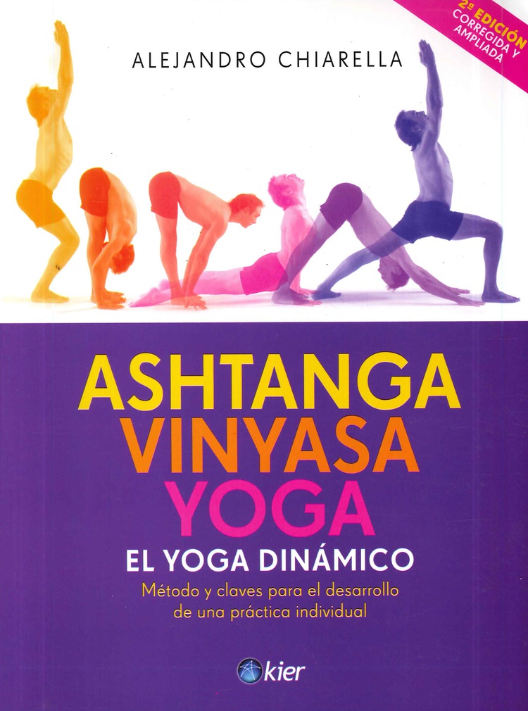 Ashtanga Vinyasa Yoga El Yoga Dinámico