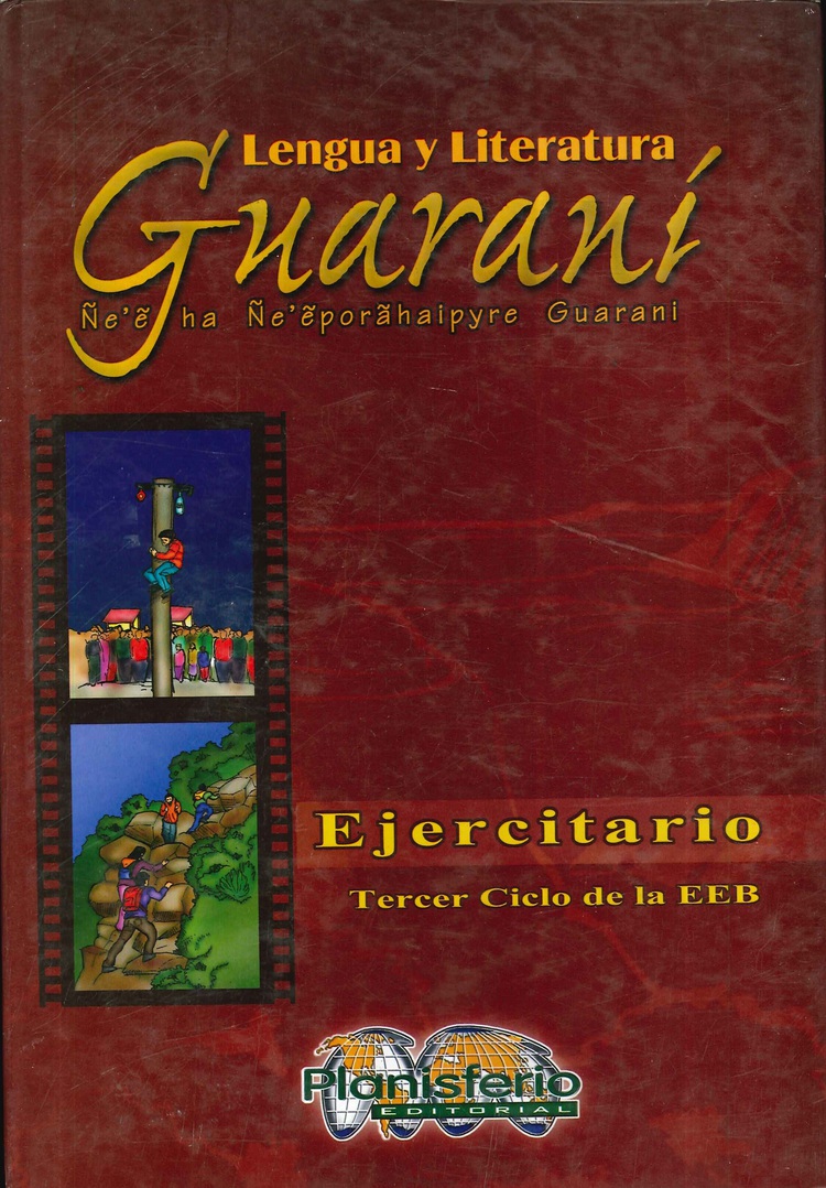 Lengua y Literatura Guaraní Ñe'e ha Ñe'eporâhaipyre Guarani
