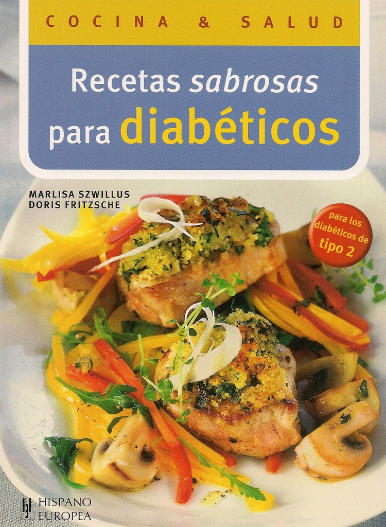 Recetas Sabrosas para Diabeticos tipo 2 | Ediciones Técnicas Paraguayas