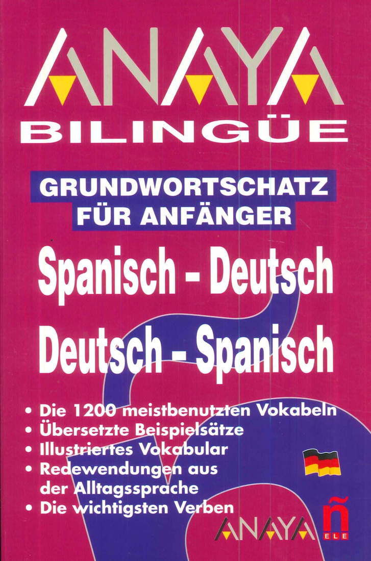 Anaya Bilingue Spanisch Deutsch Deutsch Spanisch