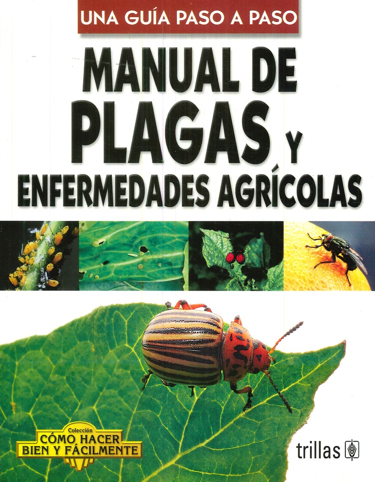Manual de Plagas y Enfermedades Agrícolas