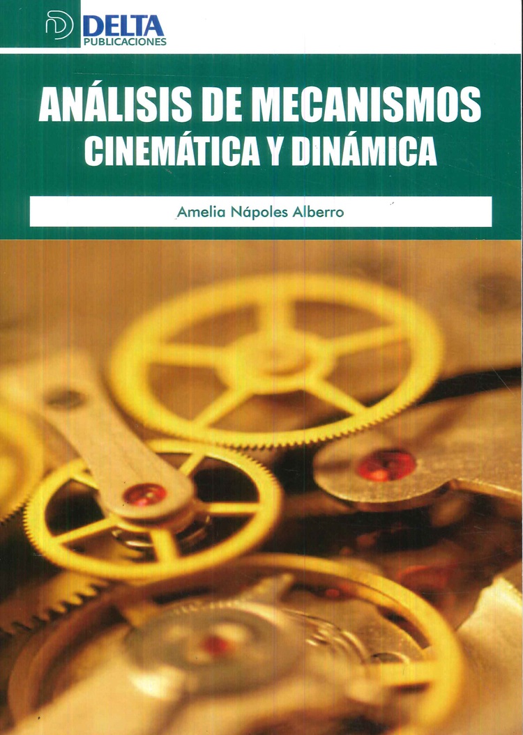 Análisis de Mecanismos Cinemática y Dinámica
