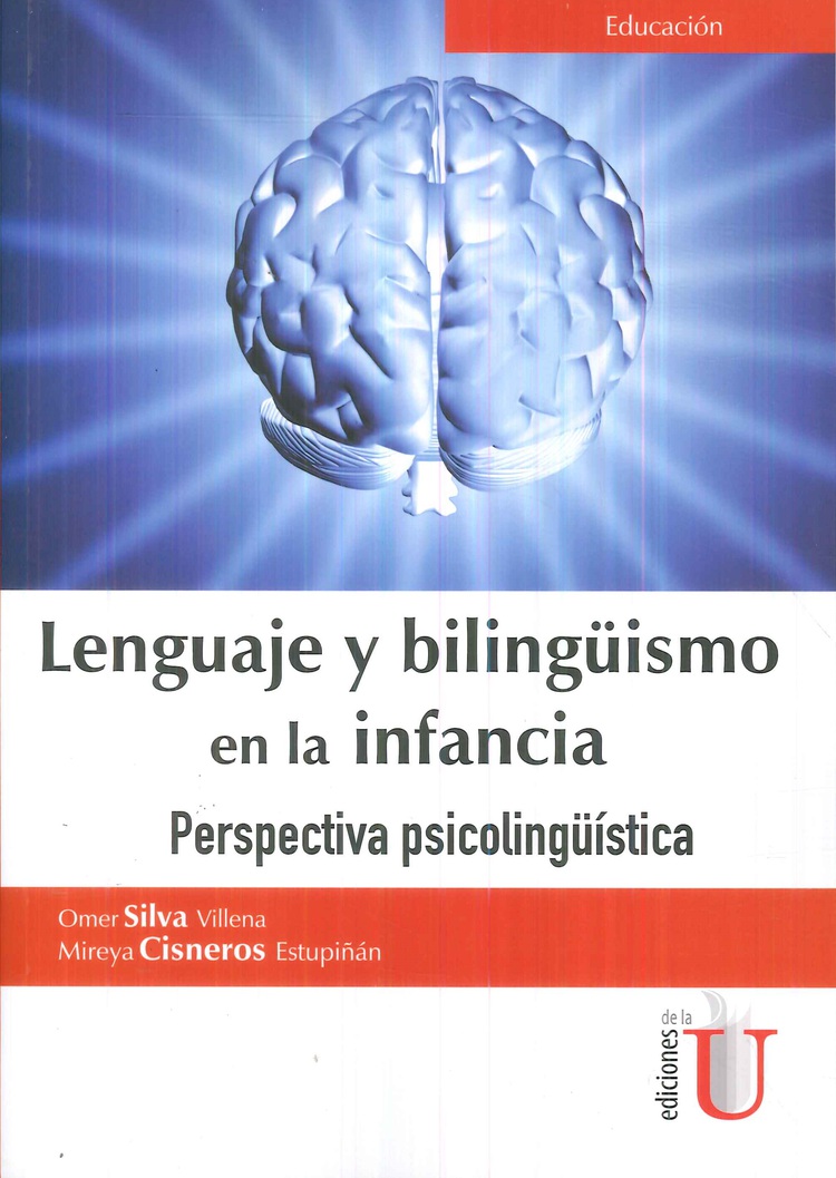 Lenguaje y Bilingüismo en la Infancia