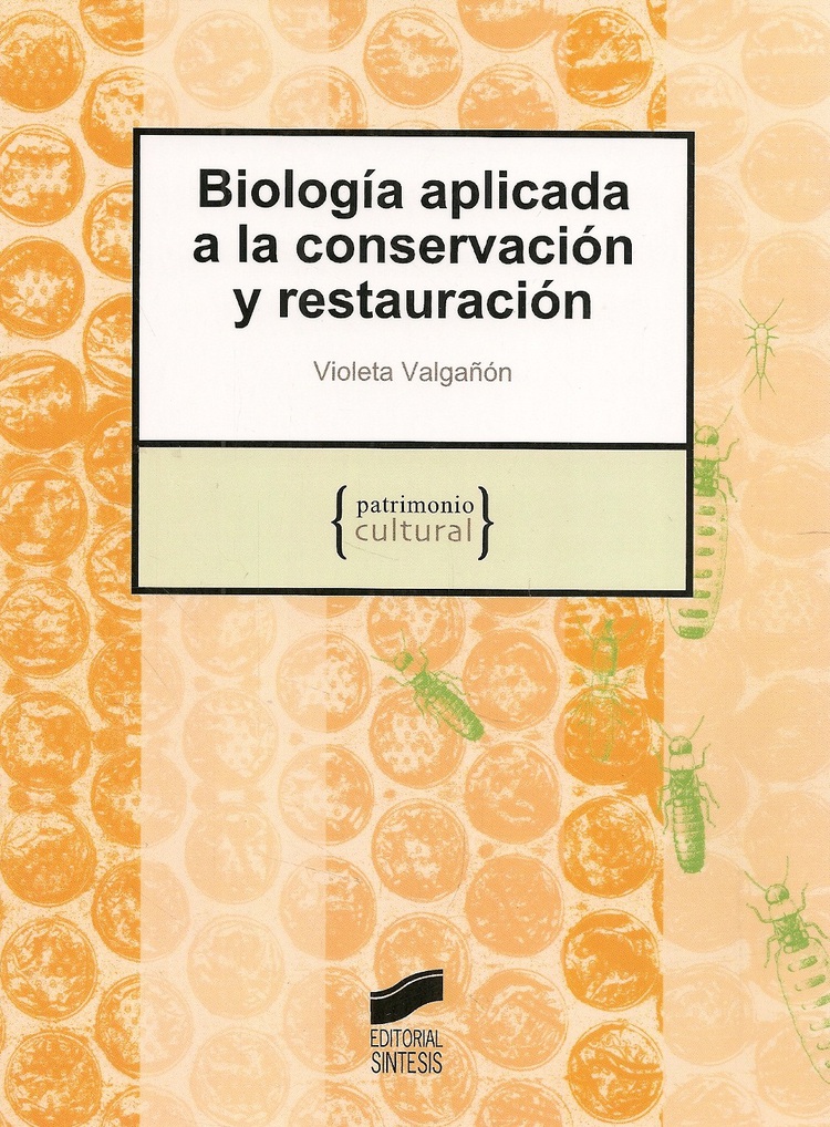 Biologia aplicada a la conservacion y restauracion