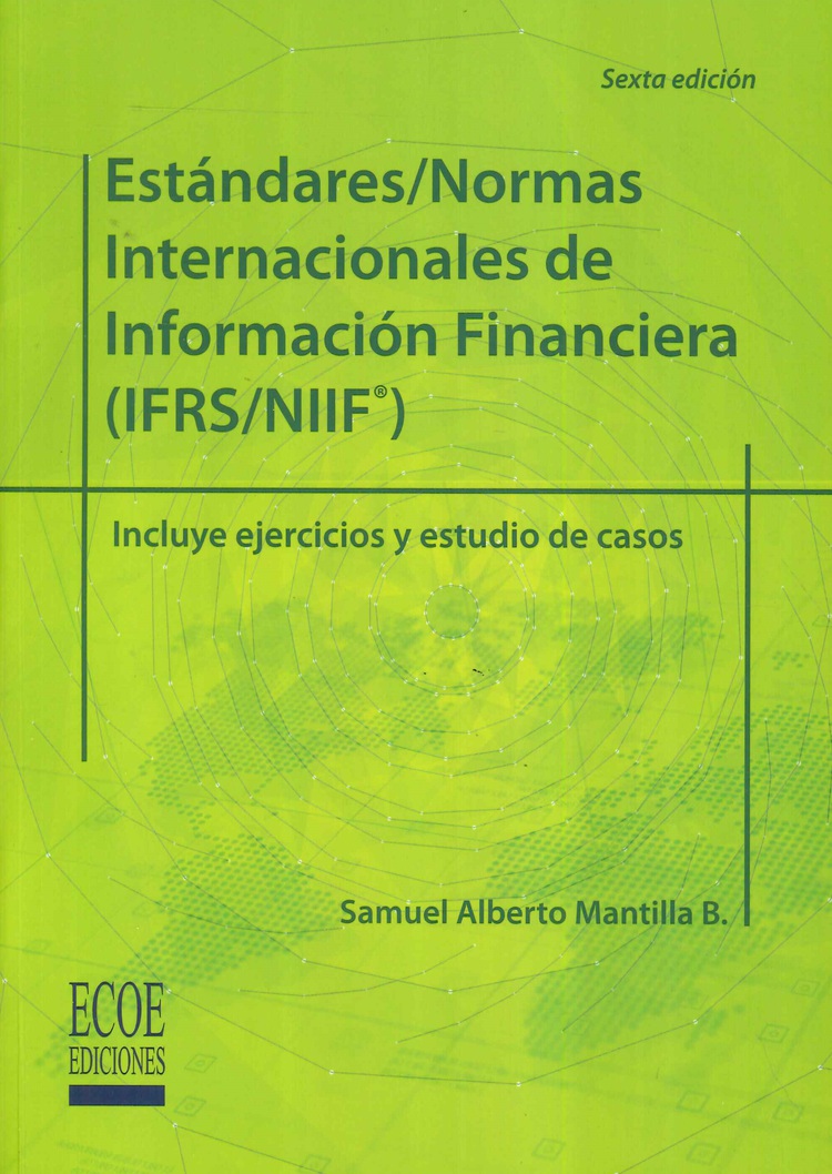 Estándares/Normas Internacionales de Información Financiera ( IFRS/NIIF )