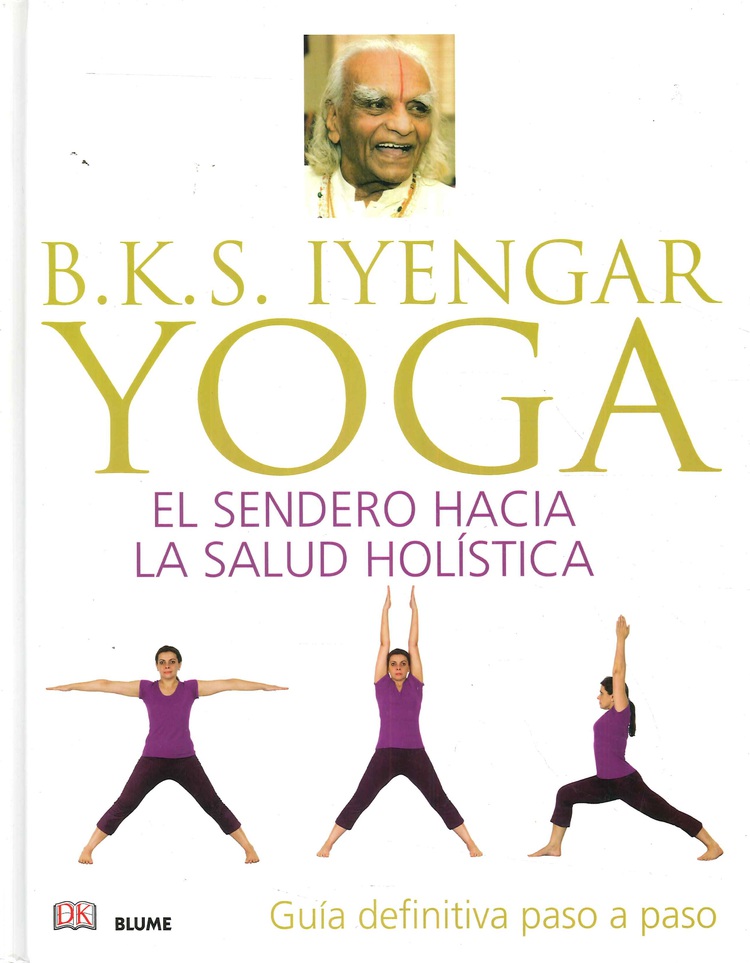 Yoga El sendero hacia la salud holística