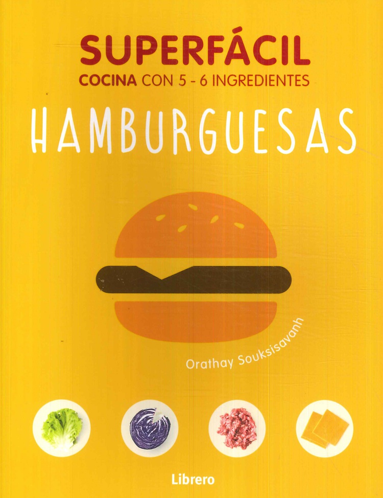 Hamburguesas Superfácil Cocina con 5-6 ingredientes