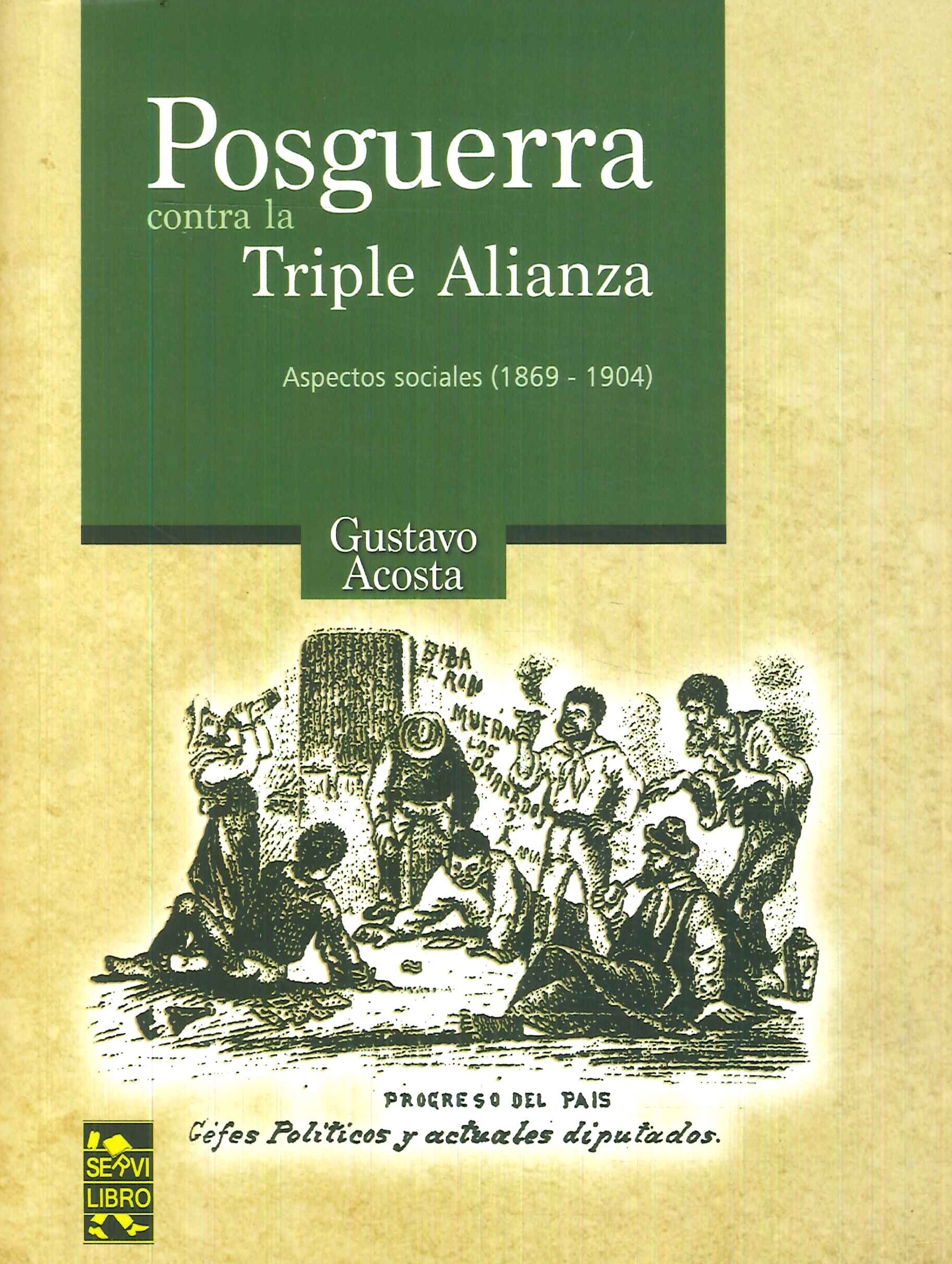 posguerra-contra-la-triple-alianza-ediciones-t-cnicas-paraguayas