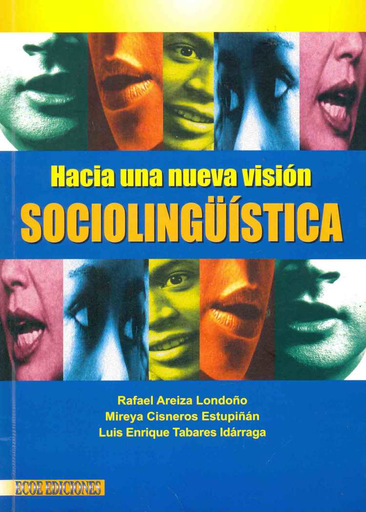 Hacia una nueva vision Sociolinguistica