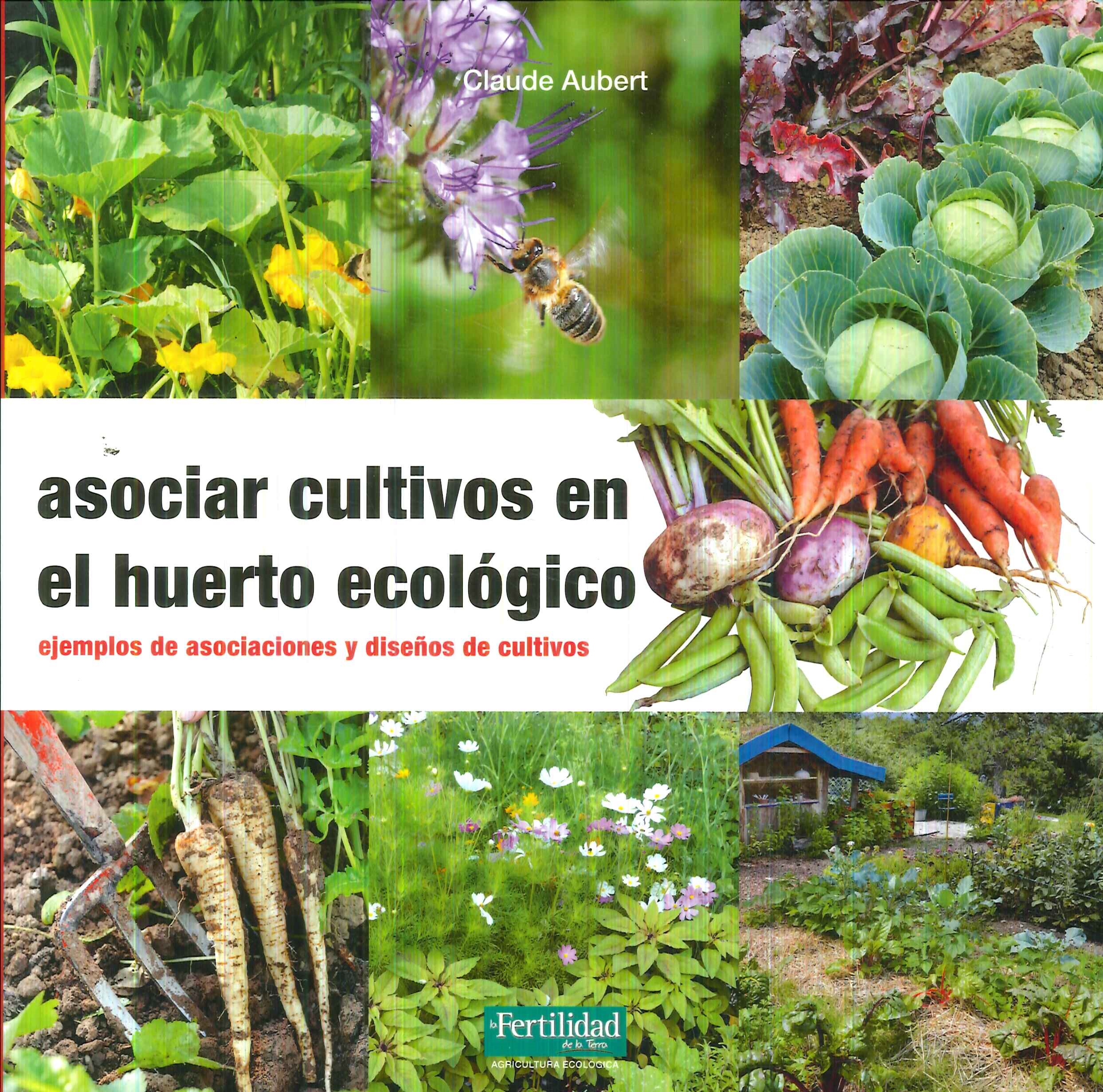 Asociar Cultivos en Huerto Ecológico