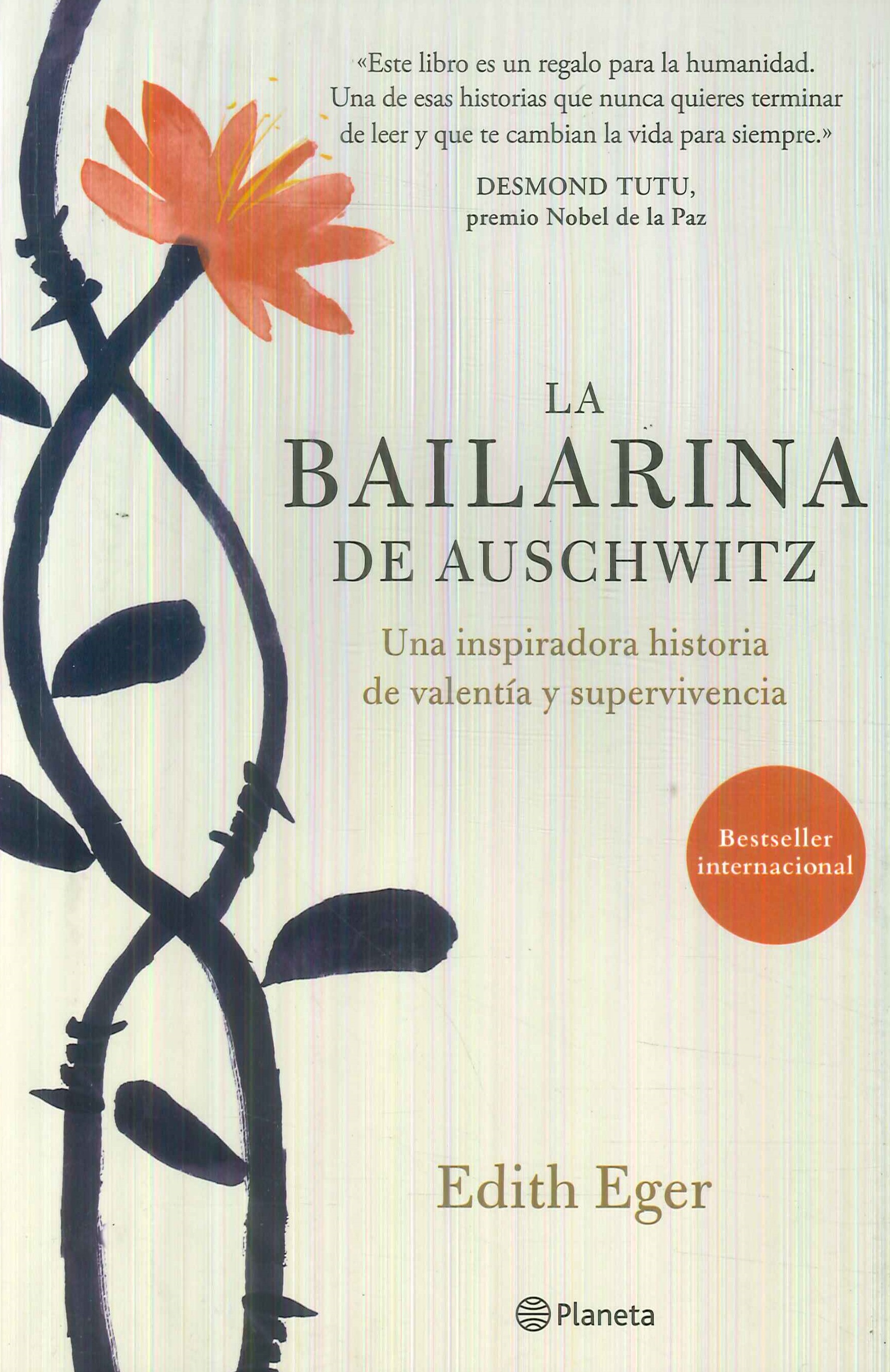 La Bailarina de Auschwitz : una inspiradora historia de valentía y  supervivencia. 