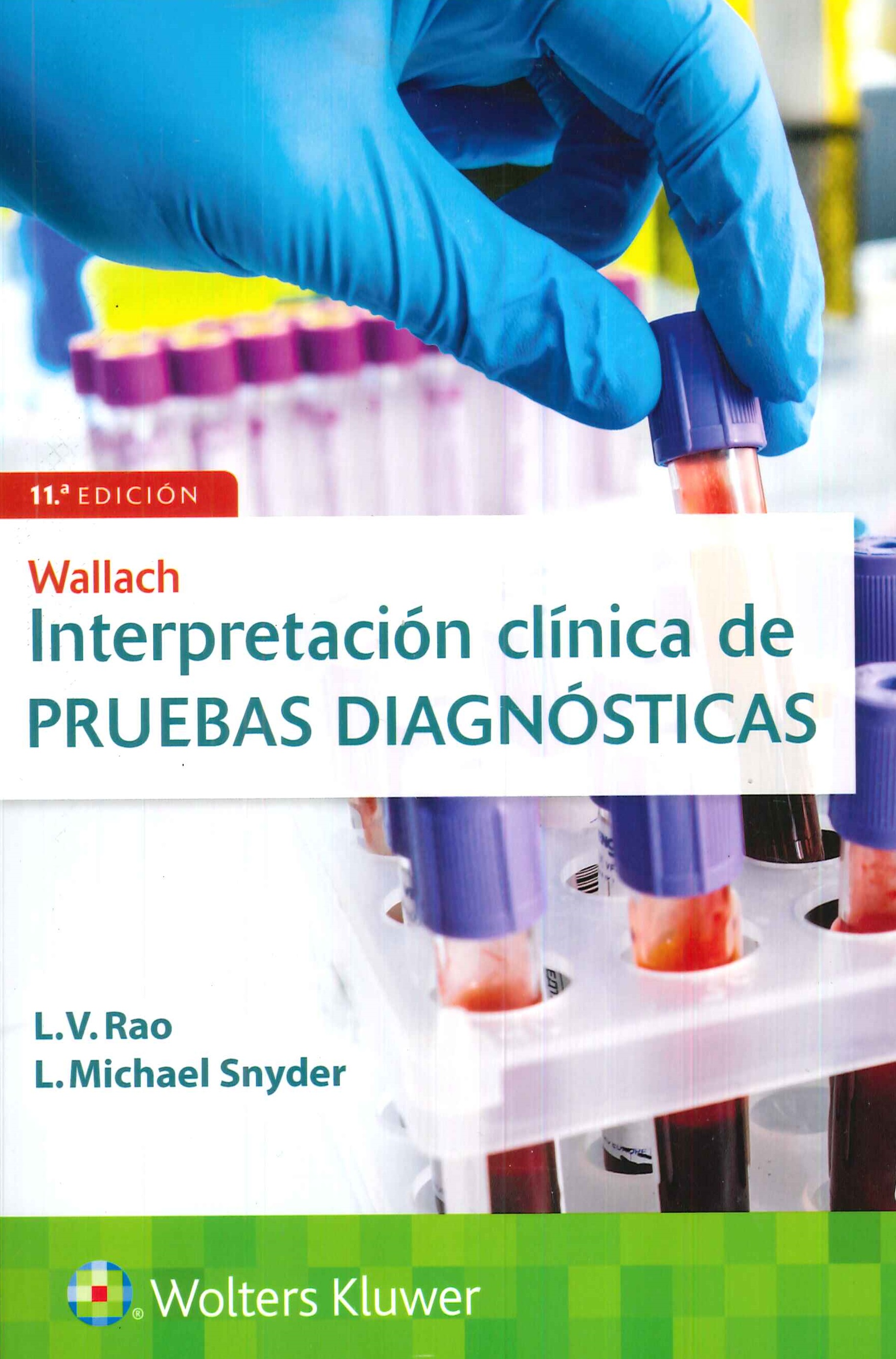 Interpretación clínica de pruebas diagnósticas Wallach