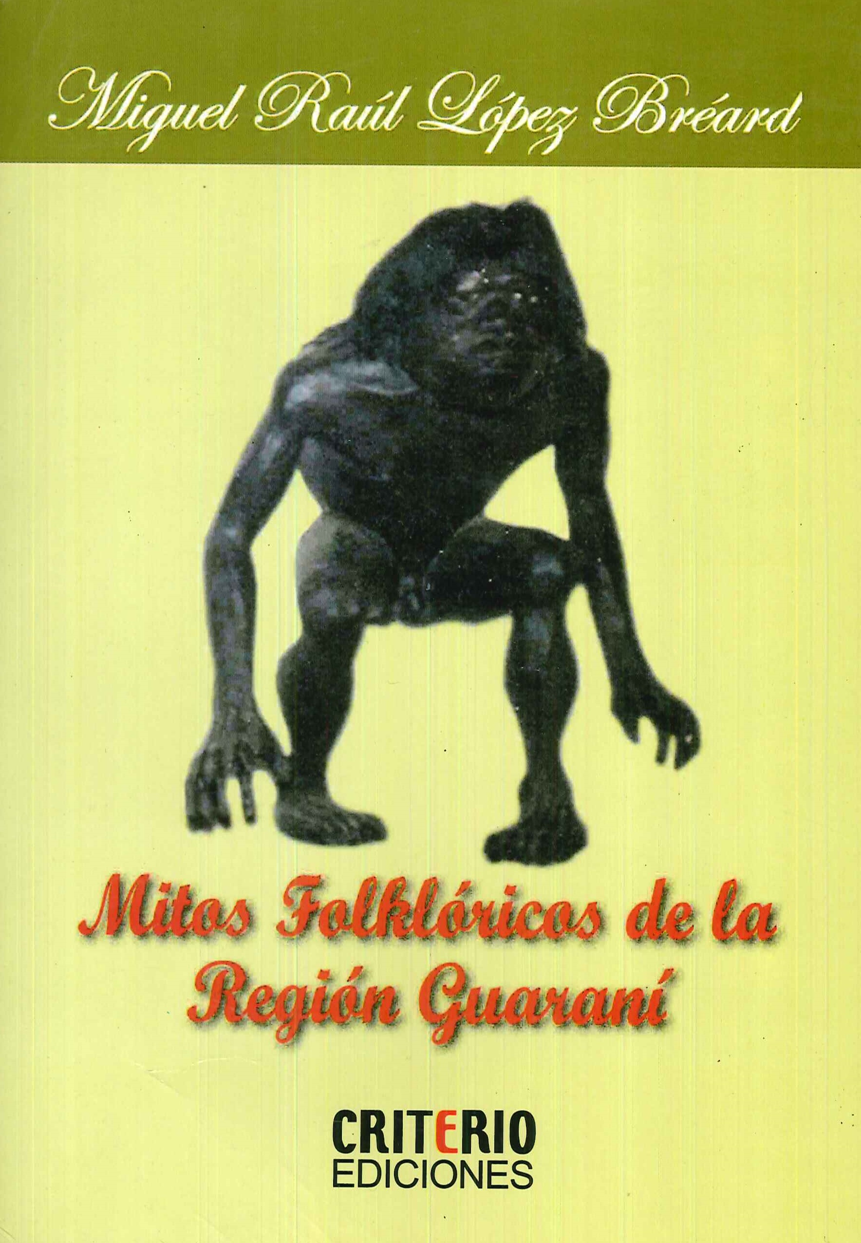 Mitos folklóricos de la región guaraní