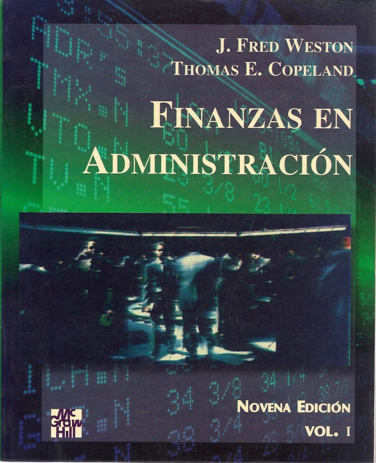 Finanzas en Administración Tomo I