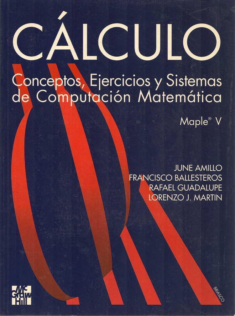 Calculos, conceptos, ejercicios y sistemas de computacion matematica