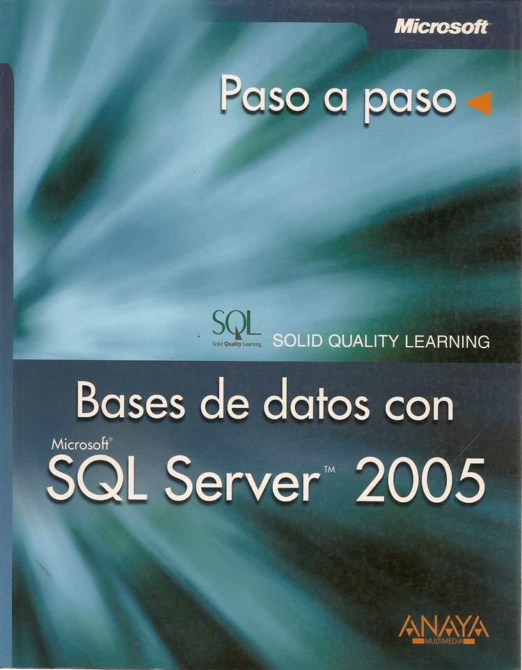 Bases de Datos con SQL Server 2005 paso a paso