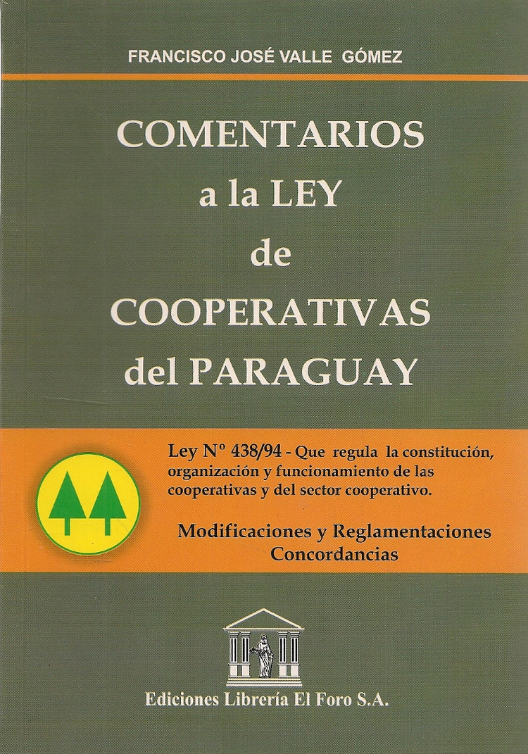 Comentarios a la Ley de Cooperativas del Paraguay