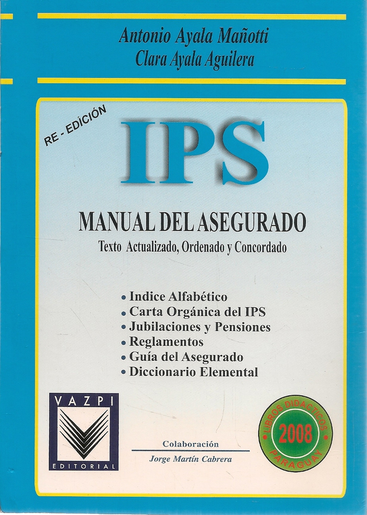 IPS Manual del Asegurado texto actualizado, ordenado y concordado