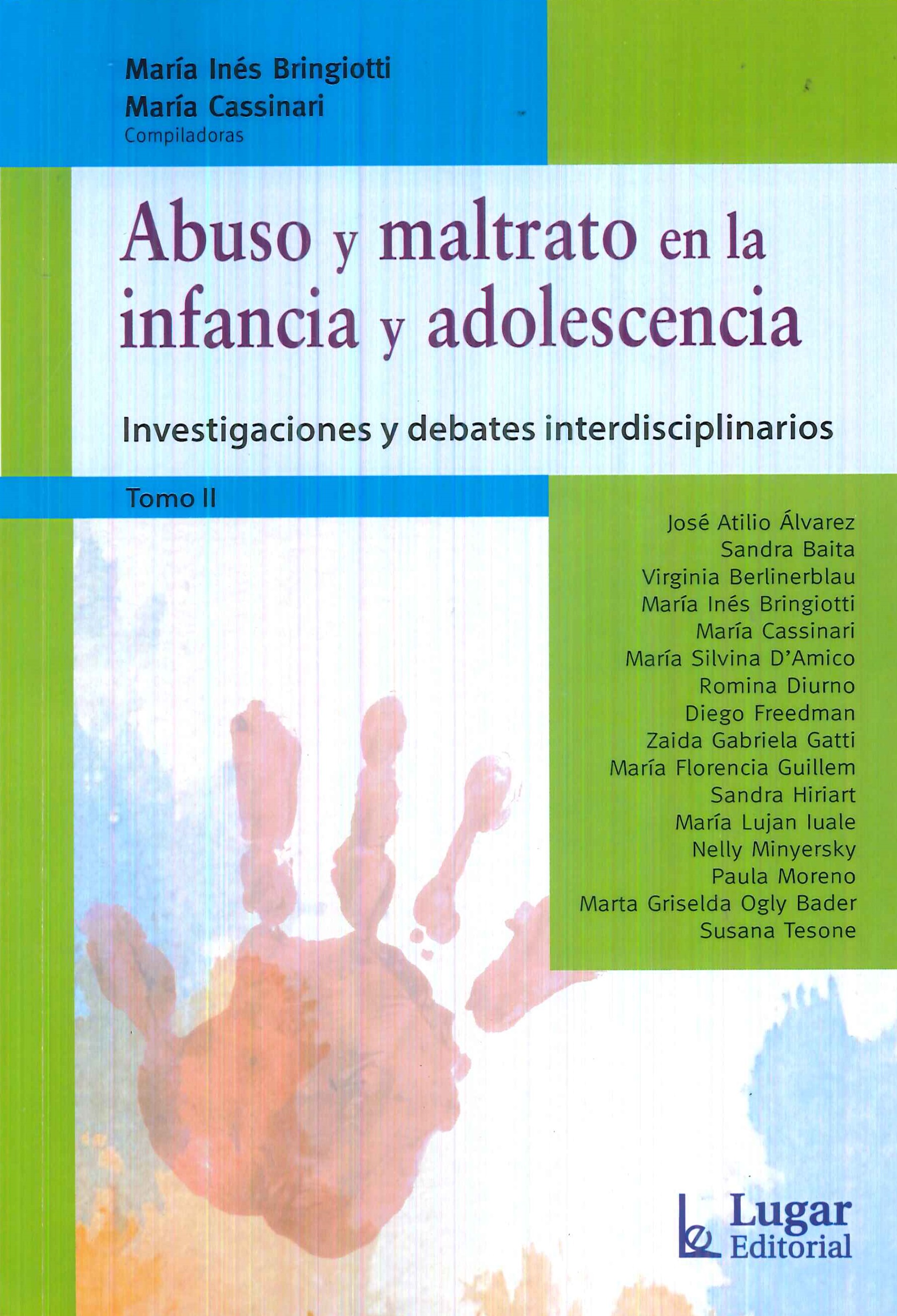 Abuso y maltrato en la infancia y adolescencia. Investigaciones y debates interdisciplinarios II