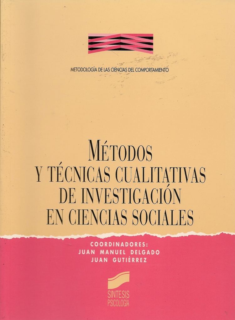 Métodos y Técnicas Cualitativas de Investigación en Ciencias Sociales