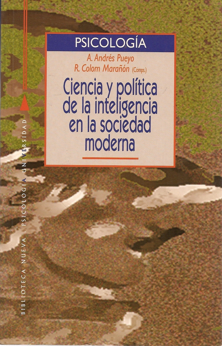 Ciencia y politica de la inteligencia en la sociedad moderna