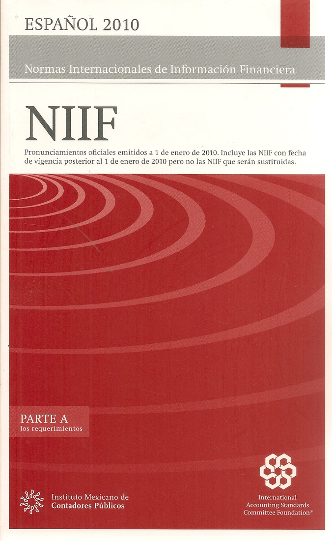 NIIF 2010 Normas Internacionales de Información Financiera Parte A y Parte B - 2 Tomos