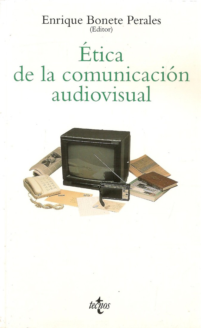 Etica comunicacion audiovisual. 