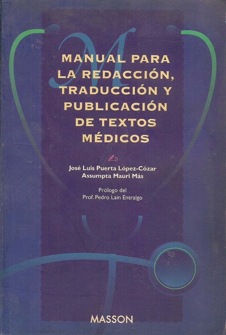 Manual para la redaccion, traduccion y publicacion de textos medicos