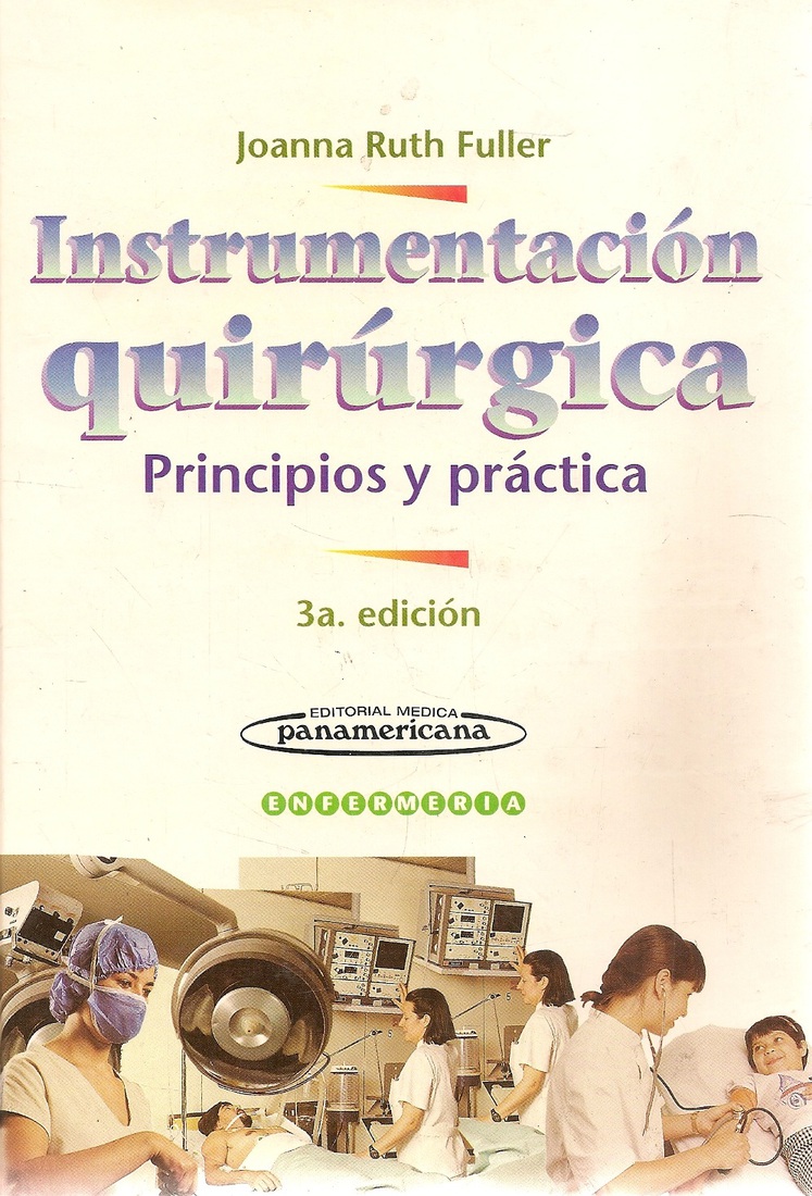 suizo experiencia Mal funcionamiento Instrumentacion quirurgica : principios y practica | Ediciones Técnicas  Paraguayas