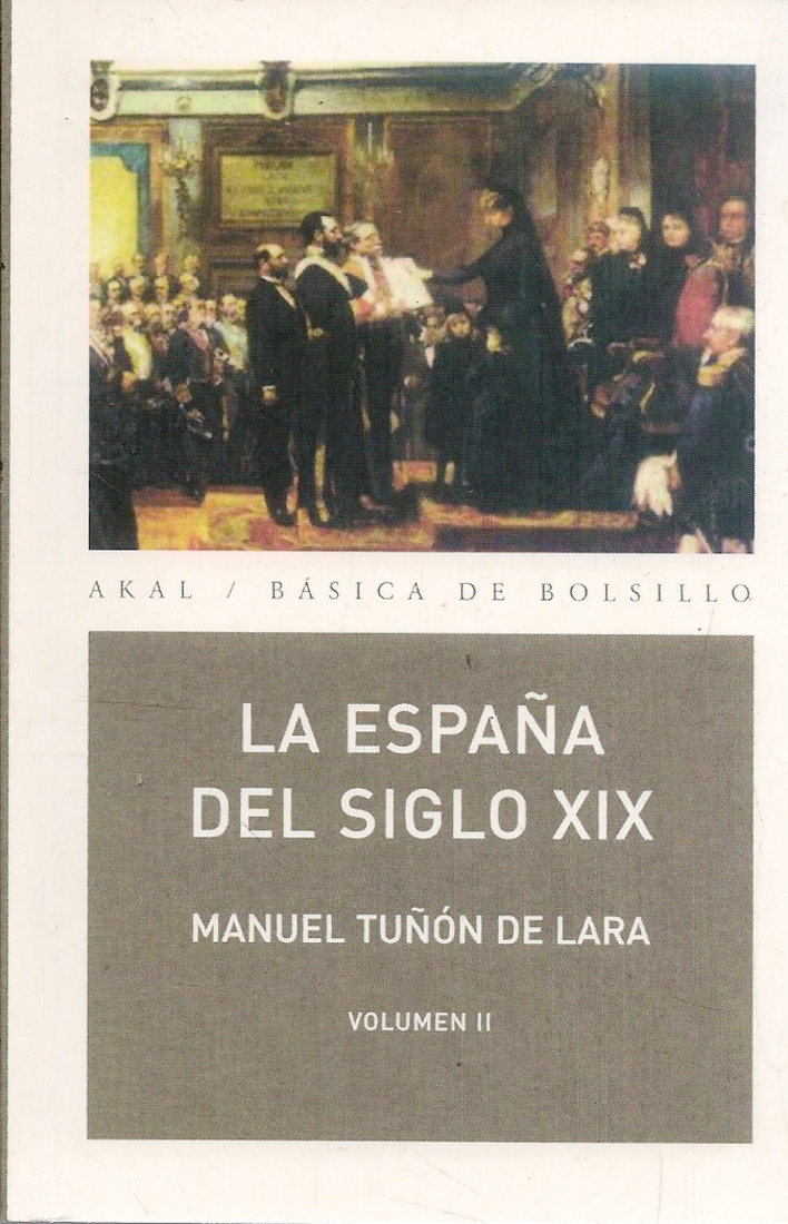 La España del Siglo XIX Volumen 2